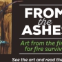 From the Ashes Art Show